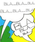 blablabla Lots of Meaningless Talk